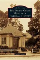 The Pacific Grove Museum of Natural History