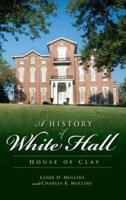 A History of White Hall