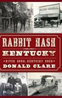 Rabbit Hash, KY