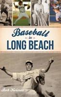 Baseball in Long Beach