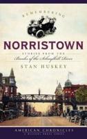 Remembering Norristown