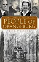 Interesting & Influential People of Orangeburg