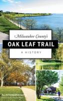 Milwaukee County's Oak Leaf Trail
