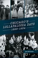 Chicago's Lollapalooza Days