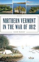Northern Vermont in the War of 1812
