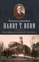 Tennessee Statesman Harry T. Burn