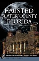 Haunted Sumter County, Florida