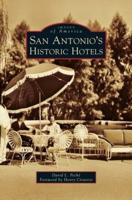 San Antonio's Historic Hotels