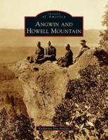 Angwin and Howell Mountain