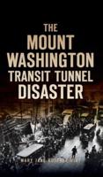 Mount Washington Transit Tunnel Disaster