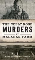 Ceely Rose Murders at Malabar Farm