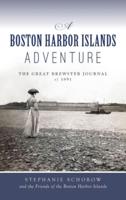 Boston Harbor Islands Adventure