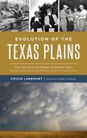 Evolution of the Texas Plains