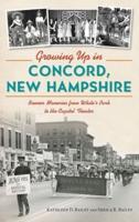 Growing Up in Concord, New Hampshire