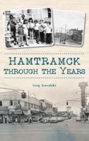 Hamtramck Through the Years