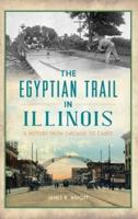 Egyptian Trail in Illinois