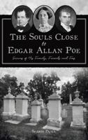 Souls Close to Edgar Allan Poe