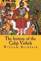 The History of the Calip Vathek