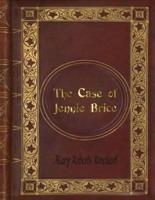 Mary Roberts Rinehart - The Case of Jennie Brice
