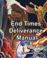 End Times Deliverance Manual
