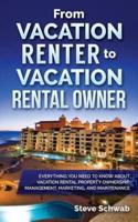 From Vacation Renter to Vacation Rental Owner
