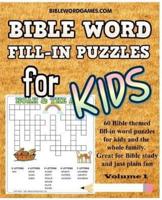 Bible Word Fill-In Puzzles for Kids Vol.1