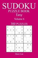 Easy 300 Sudoku Puzzle Book