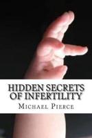 Hidden Secrets of Infertility