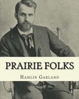 Prairie Folks. By