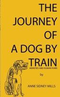 The Journey of a Dog by Train