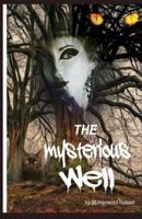 The Mysterious Well