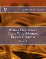 Writing High School Essays With Advanced English Grammar