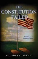 The Constitution Failed