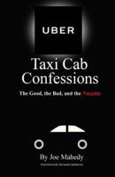 Uber Taxi Cab Confessions