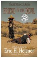 Short Western Tales "Friend of the Devil"