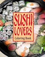 Sushi Lovers Coloring Book