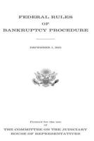 FEDERAL RULES OF BANKRUPTCY PROCEDURE 2016 Edition
