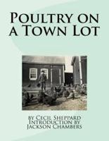 Poultry on a Town Lot