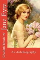 Jane Eyre An Autobiography Charlotte Brontë