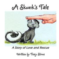 A Skunk's Tale