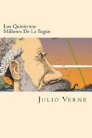Los Quinientos Millones De La Begun (Spanish Edition)