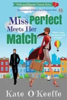 Miss Perfect Meets Her Match