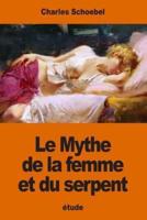 Le Mythe De La Femme Et Du Serpent