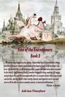 Fate of the Executioners Book 3
