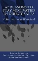 42 Reasons To Stay Motivated In Direct Sales