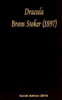 Dracula Bram Stoker - (1897)