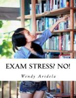 Exam Stress? No!