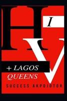HIV + Lagos Queens