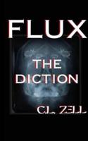 Flux the Diction