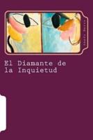 El Diamante De La Inquietud (Spanish Edition)
